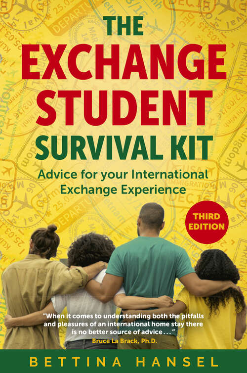 Book cover of The Exchange Student Survival Kit: Advice for your International Exchange Experience
