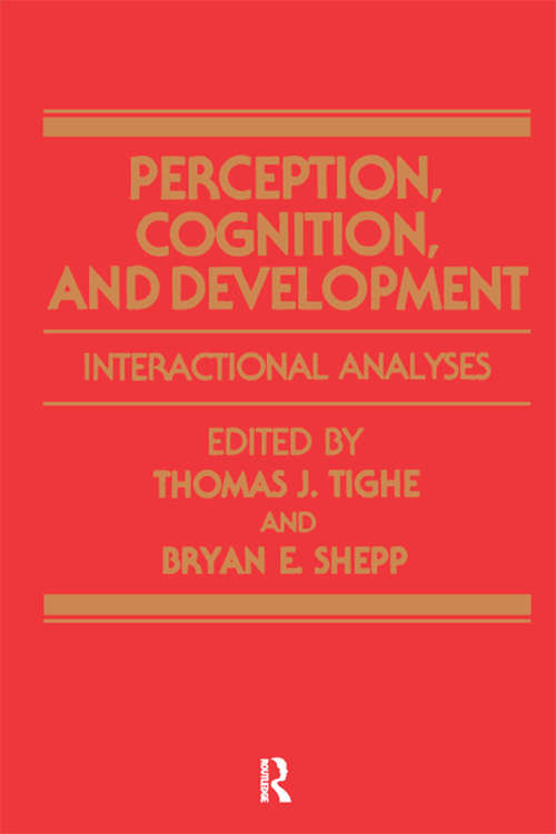 Perception, Cognition, and Development: Interactional Analyses