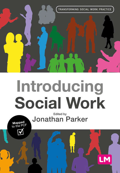 Introducing Social Work (Transforming Social Work Practice Series)