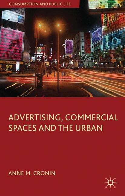Advertising, Commercial Spaces and the Urban