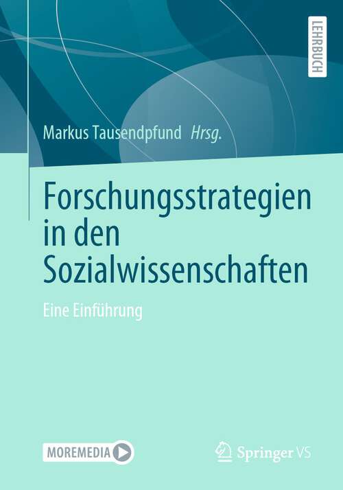Book cover of Forschungsstrategien in den Sozialwissenschaften: Eine Einführung (1. Aufl. 2022)