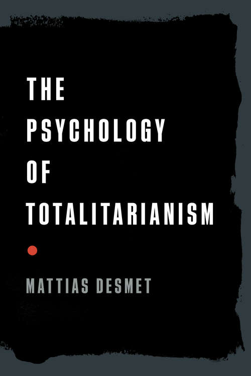 Book cover of The Psychology of Totalitarianism