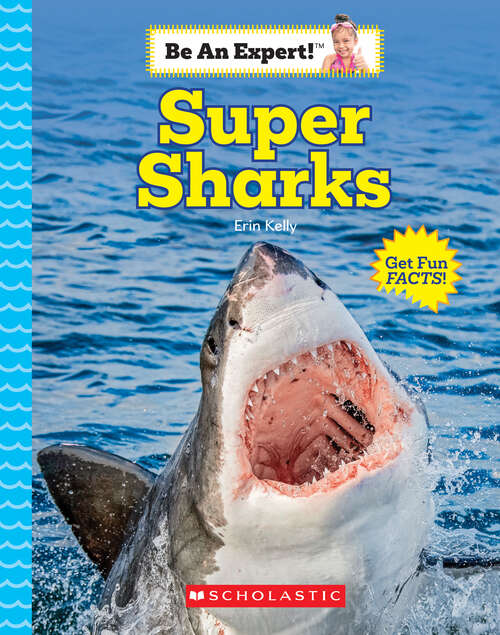 Book cover of Super Sharks (Be an Expert!)