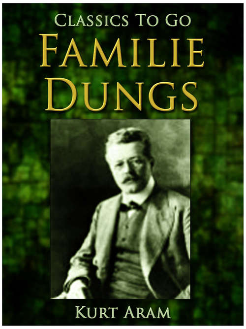Book cover of Familie Dungs (Classics To Go)