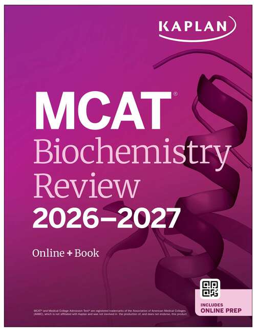 Book cover of MCAT Biochemistry Review 2026-2027: Online + Book (Kaplan Test Prep)