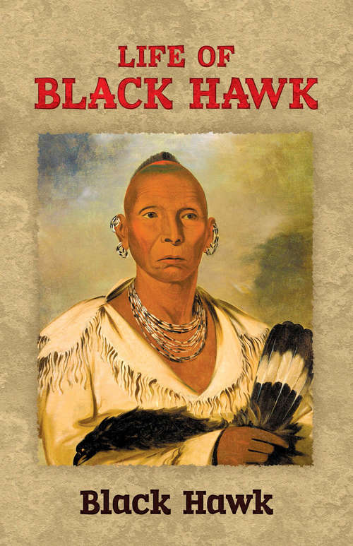 Book cover of Life of Black Hawk
