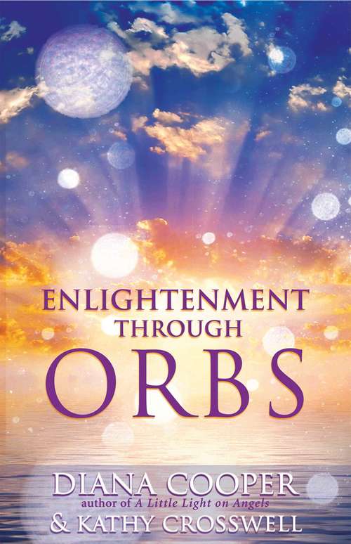 Book cover of Enlightenment Through Orbs