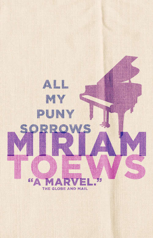 Book cover of All My Puny Sorrows