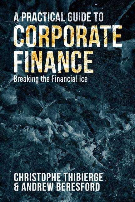Book cover of A Practical Guide to Corporate Finance