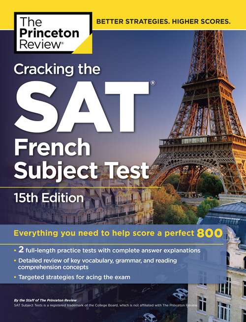 Cracking the SAT French Subject Test, 15th Edition