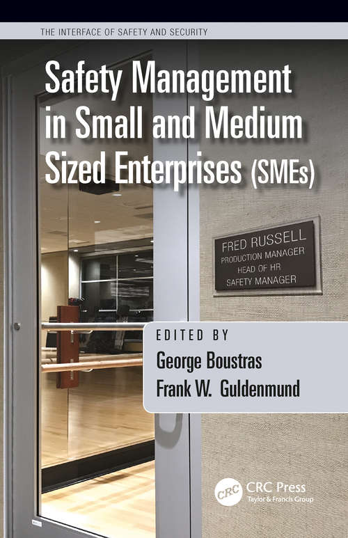Safety Management in Small and Medium Sized Enterprises (The Interface of Safety and Security)