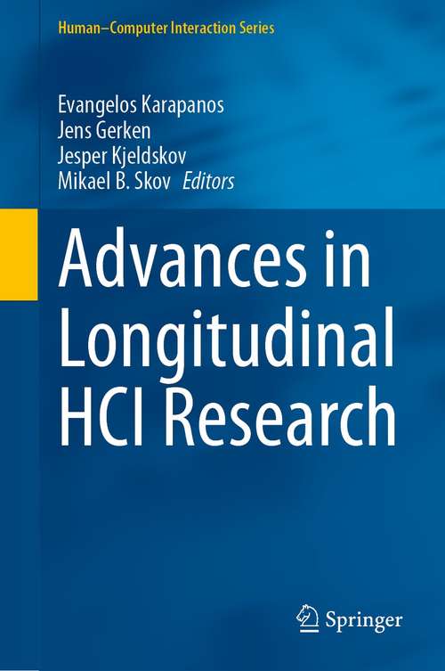 Advances in Longitudinal HCI Research (Human–Computer Interaction Series)