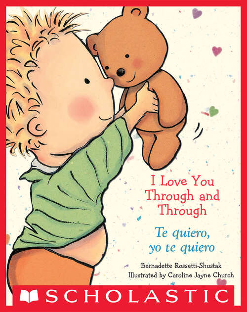 Book cover of I Love You Through and Through / Te quiero, yo te quiero