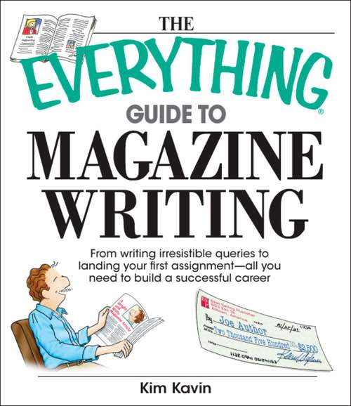 Book cover of The Everything® Guide To Magazine Writing