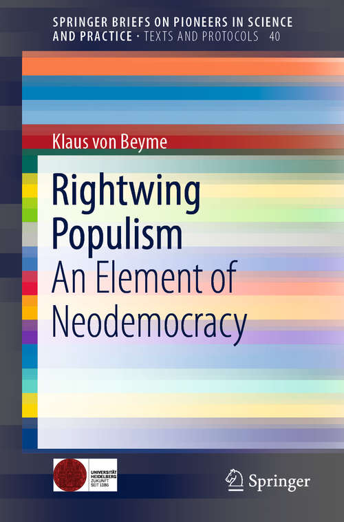 Book cover of Rightwing Populism: An Element of Neodemocracy (1st ed. 2019) (SpringerBriefs on Pioneers in Science and Practice #40)