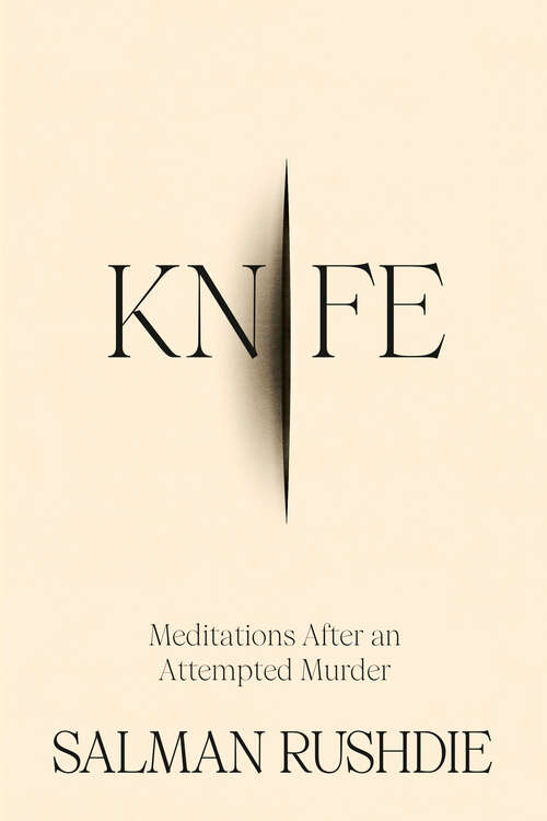 Book cover of Knife: Meditations After an Attempted Murder