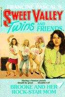 Book cover of Brooke and Her Rock Star Mom (Sweet Valley Twins #55)