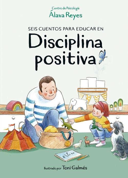 Book cover of Seis cuentos para educar en disciplina positiva
