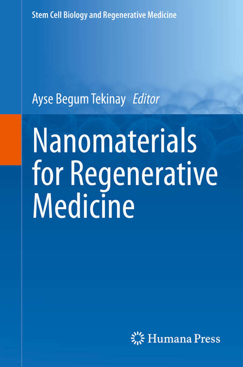 Book cover of Nanomaterials for Regenerative Medicine (1st ed. 2019) (Stem Cell Biology and Regenerative Medicine)