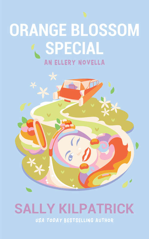 Book cover of Orange Blossom Special: An Ellery Novella