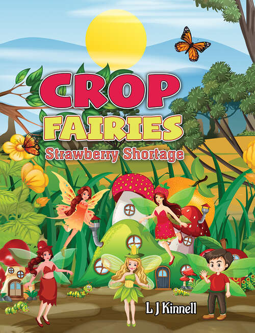 Book cover of Crop Fairies: Strawberry Shortage