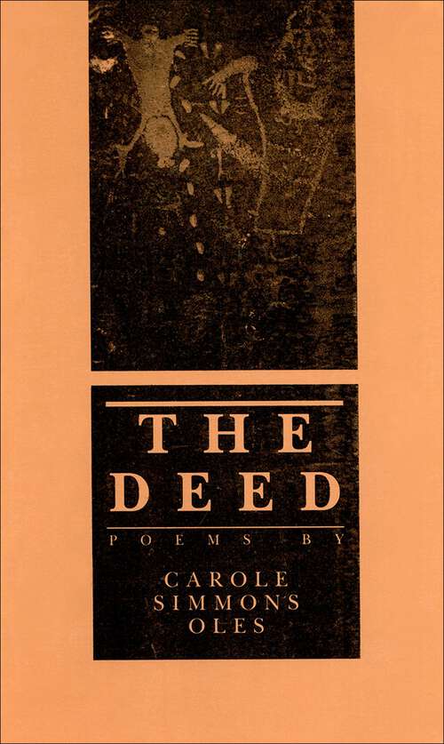 Book cover of The Deed: Poems (Poems Ser.)