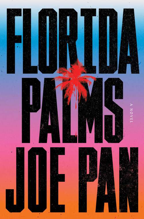 Book cover of Florida Palms: A Novel