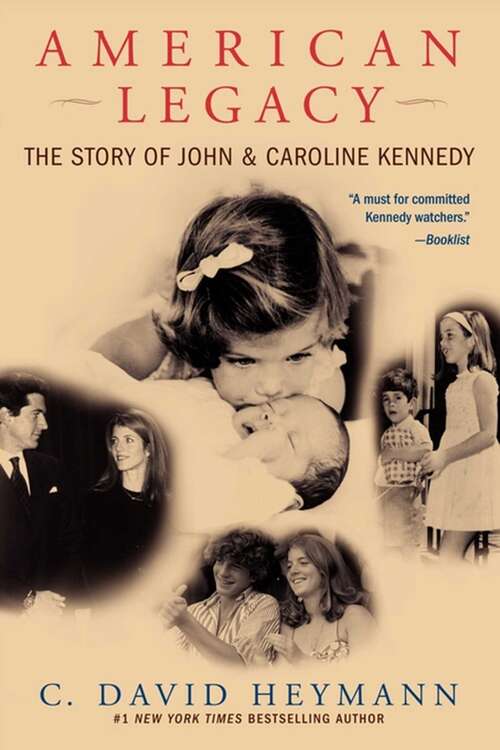 American Legacy: The Story of John and Caroline Kennedy