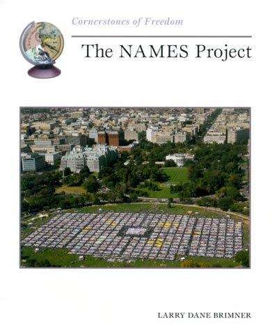 Book cover of The Names Project (Cornerstones of Freedom)