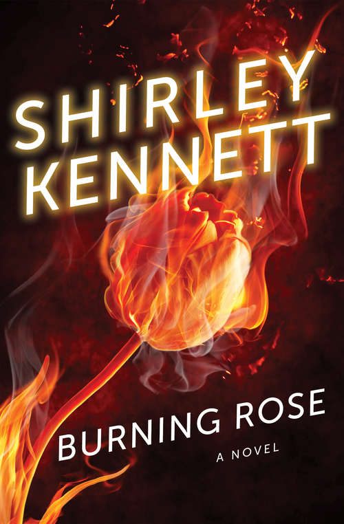 Book cover of Burning Rose: A Novel (Five Star First Edition Mystery Ser.)