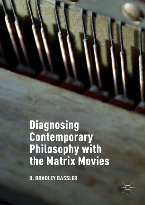 Book cover of Diagnosing Contemporary Philosophy with the Matrix Movies