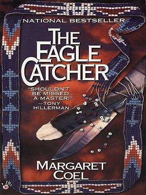 Book cover of The Eagle Catcher (16) (A Wind River Reservation Myste #1)