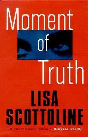 Book cover of Moment of Truth (Rosato and Associates #7)