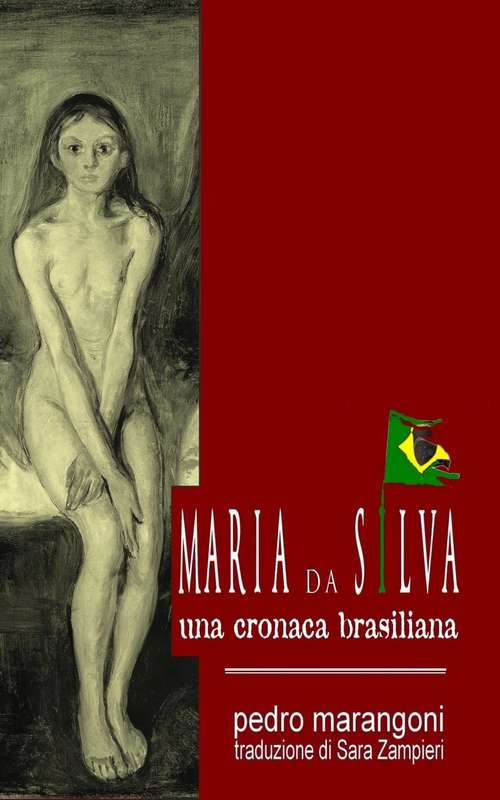 Book cover of Maria da Silva - Una cronaca brasiliana