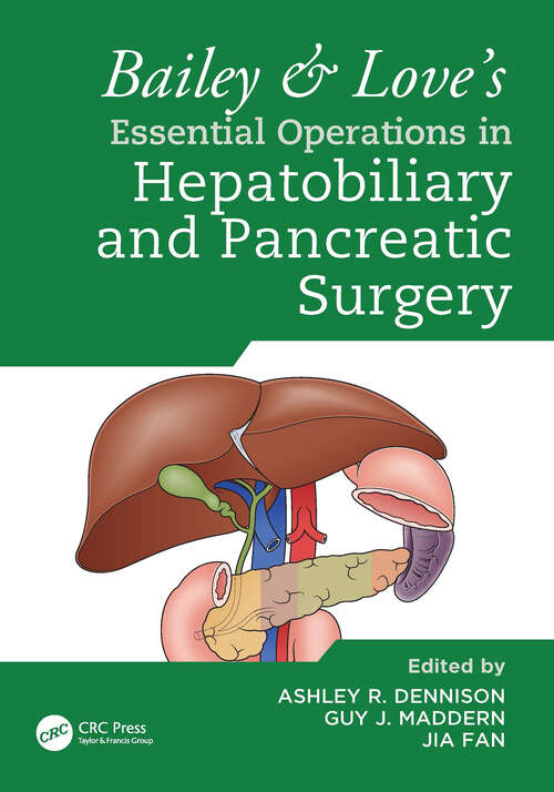 Book cover of Bailey & Love's Essential Operations in Hepatobiliary and Pancreatic Surgery (Bailey & Love's Essential Operations)