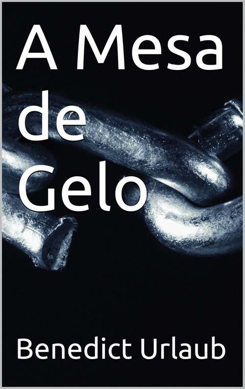 Book cover of A Mesa de Gelo
