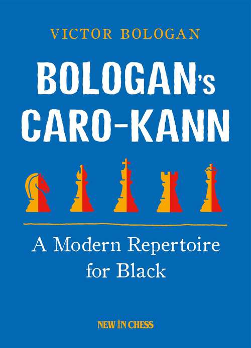 Book cover of Bologan's Caro-Kann: A Modern Repertoire for Black