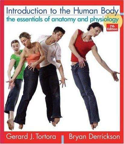Book cover of Introduction to the Human Body: The Essentials of Anatomy and Physiology