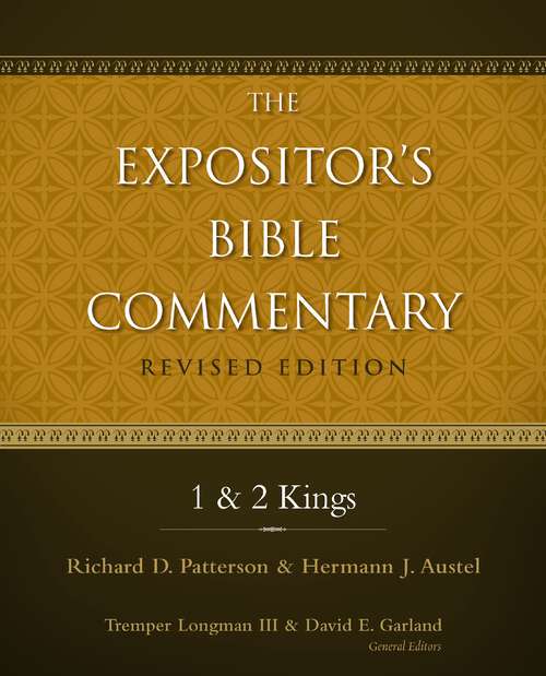 1 and 2 Kings (The Expositor's Bible Commentary)