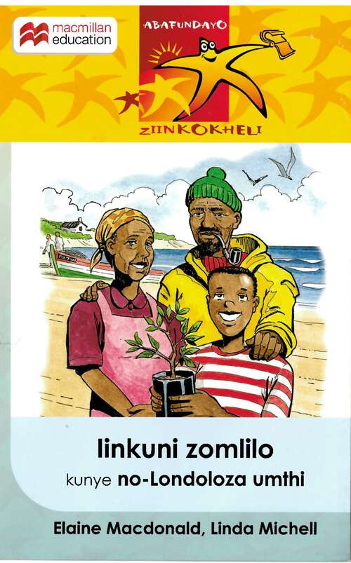 Book cover of Iinkuni zomlilo kunye no Londoloza Umthi