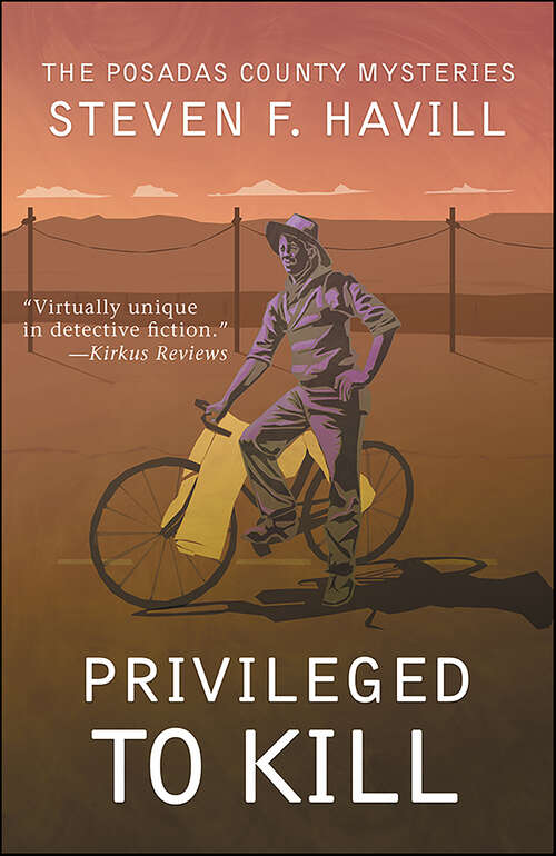 Book cover of Privileged to Kill (Posadas County Mysteries #5)