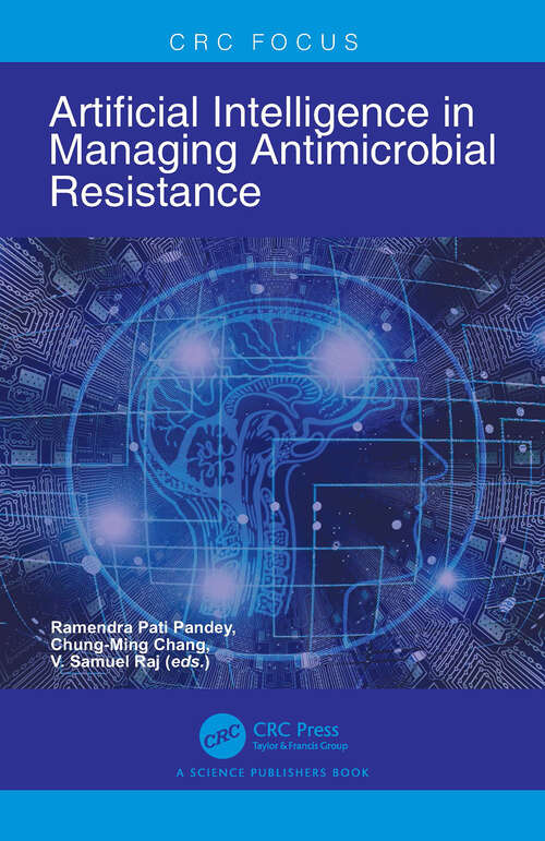 Book cover of Artificial Intelligence in Managing Antimicrobial Resistance (1)