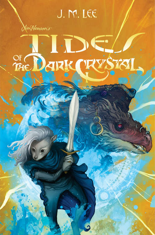 Tides of the Dark Crystal #3 (Jim Henson's The Dark Crystal #3)