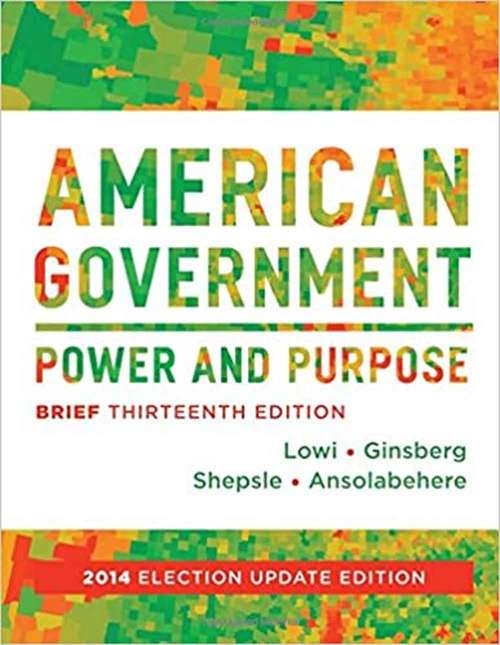 American Government: Power And Purpose