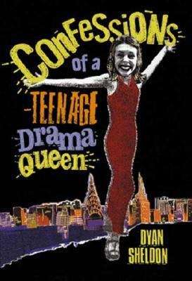 Book cover of Confessions of a Teenage Drama Queen