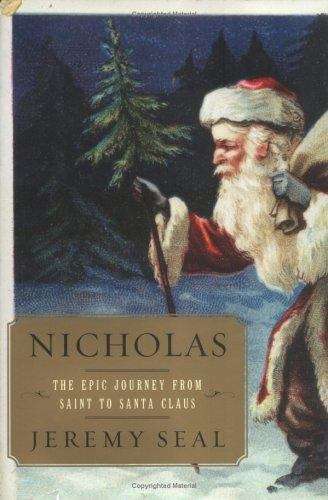 Nicholas: Epic Journey From Saint to Santa Claus
