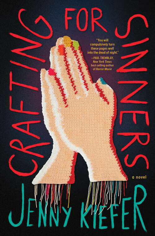 Book cover of Crafting for Sinners: A Novel