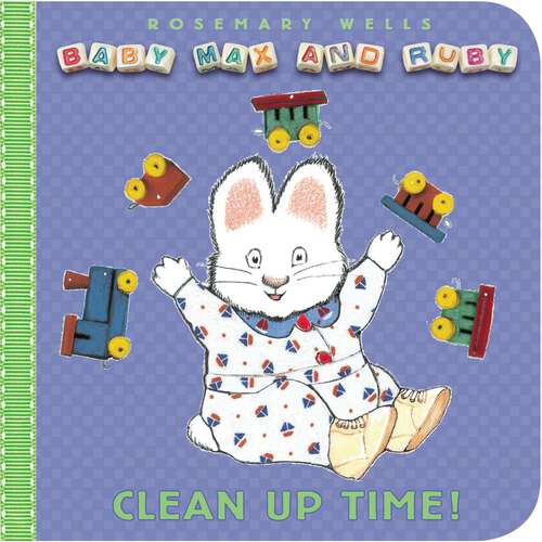 Book cover of Clean-Up Time (Baby Max and Ruby)