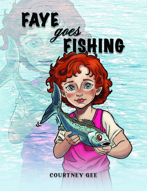 Book cover of Faye Goes Fishing