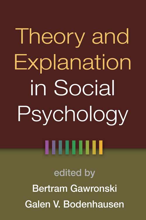 Book cover of Theory and Explanation in Social Psychology